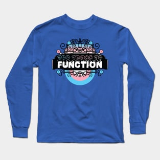 Too trans to function [kaleidoscope] Long Sleeve T-Shirt